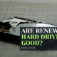 Are Renewed Hard Drives Good?