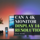 4K monitor display 1440p resolution