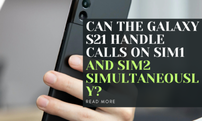 Can the Galaxy S21 handle calls on SIM1 and SIM2 simultaneously