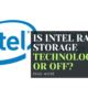 Is Intel Rapid Storage Technology On or Off?