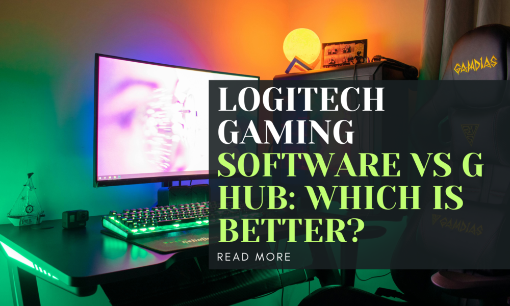 Logitech Gaming Software vs G Hub: Which is Better?