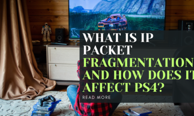 What is IP Packet Fragmentation and How Does it Affect PS4?