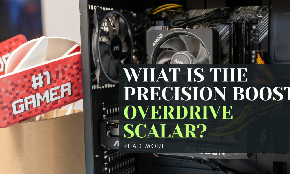 What is the Precision Boost Overdrive Scalar?