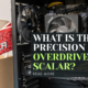 What is the Precision Boost Overdrive Scalar?