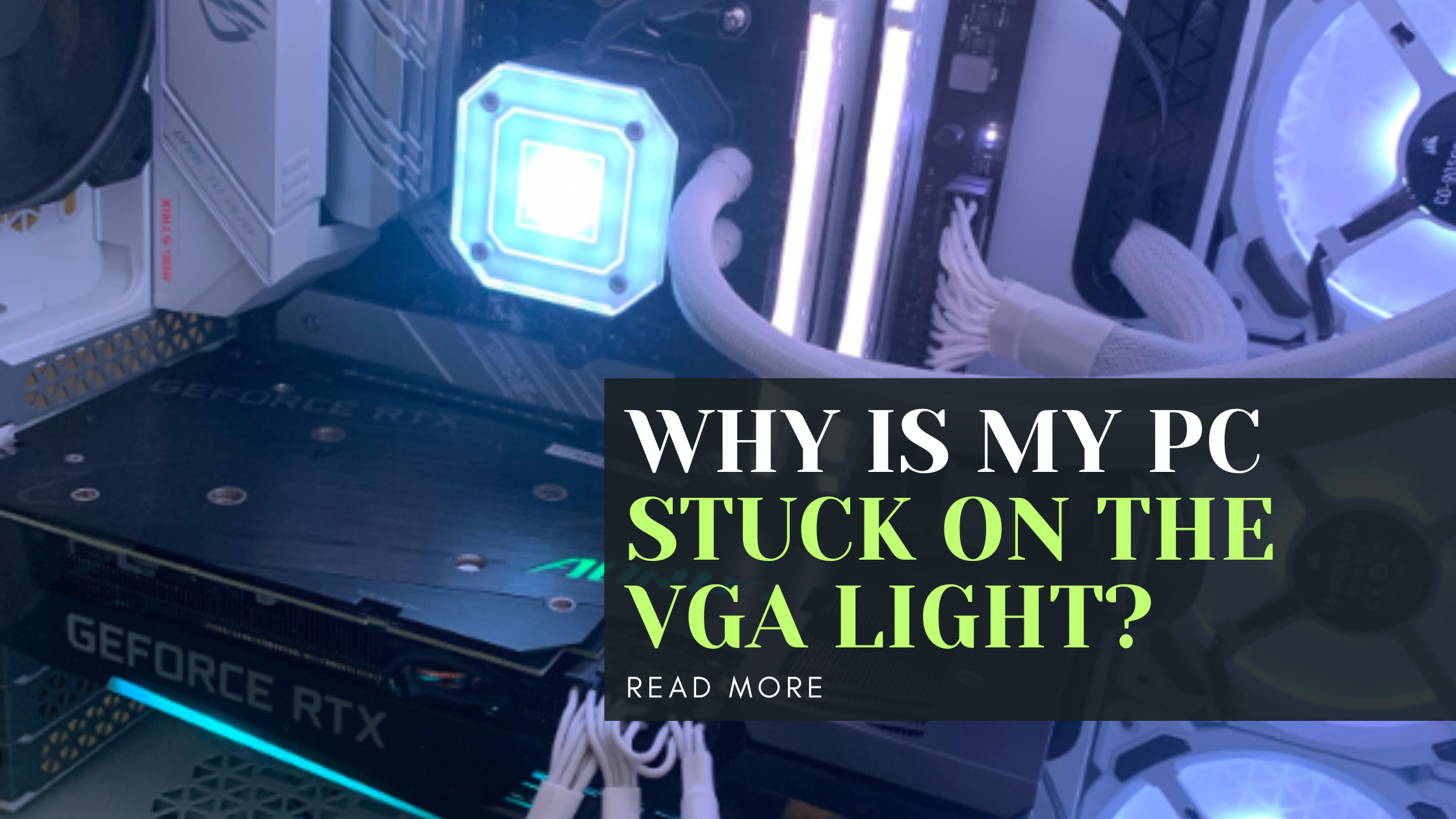 Why is my PC stuck on the VGA light