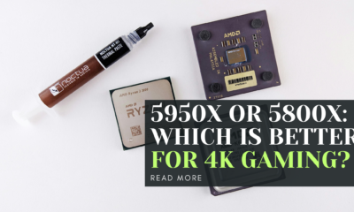 5950X or 5800X: Which is Better for 4K Gaming?