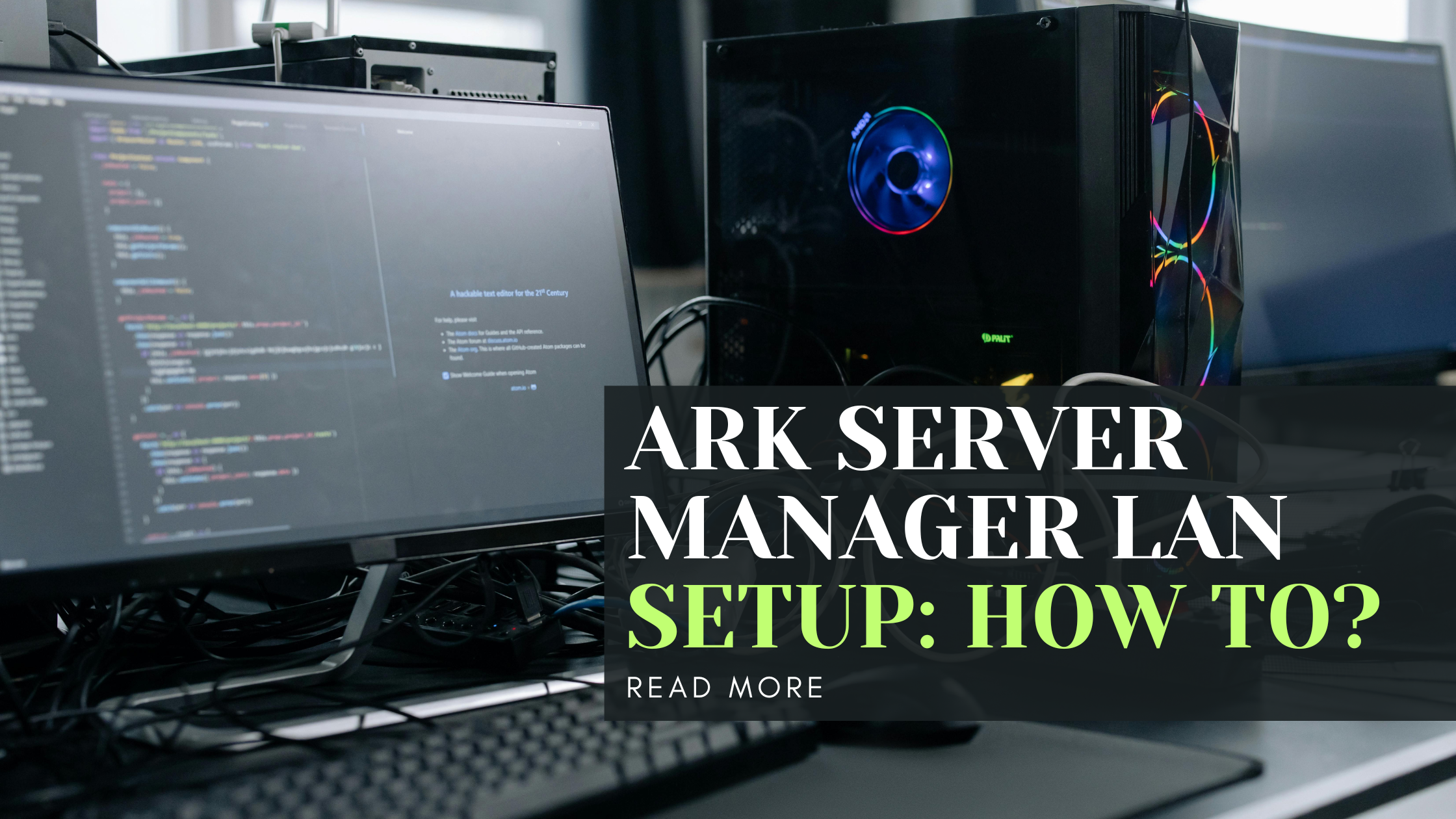 Ark Server Manager LAN Setup: How to?