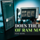 Does the Brand of RAM Matter