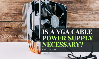 Is a VGA Cable Power Supply Necessary?