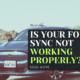 Is your Ford Sync not working properly?