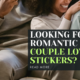 Looking for Romantic Couple Love Stickers?