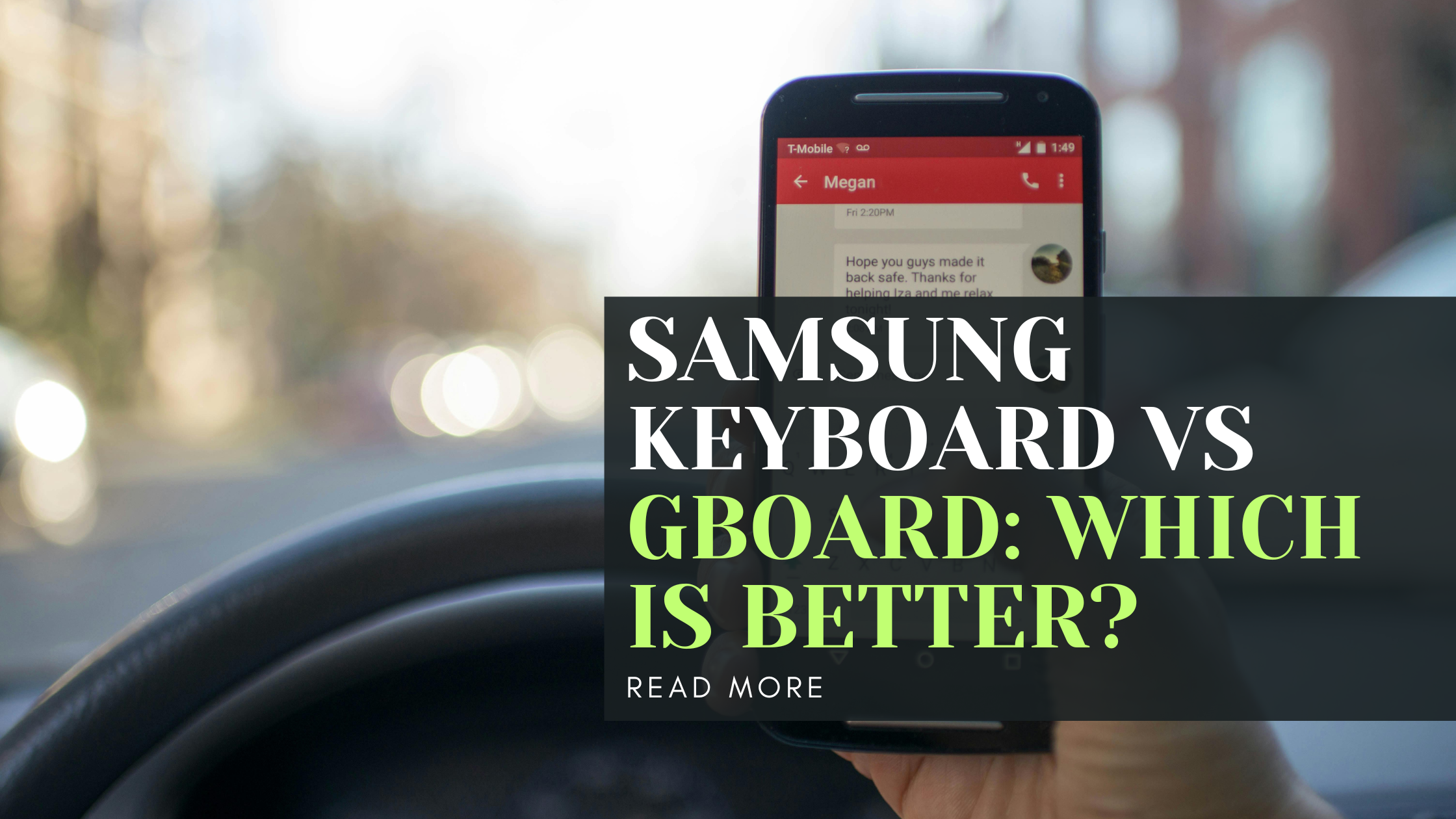 Samsung Keyboard vs Gboard: Which is Better?