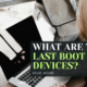 What are the last boot SATA devices?