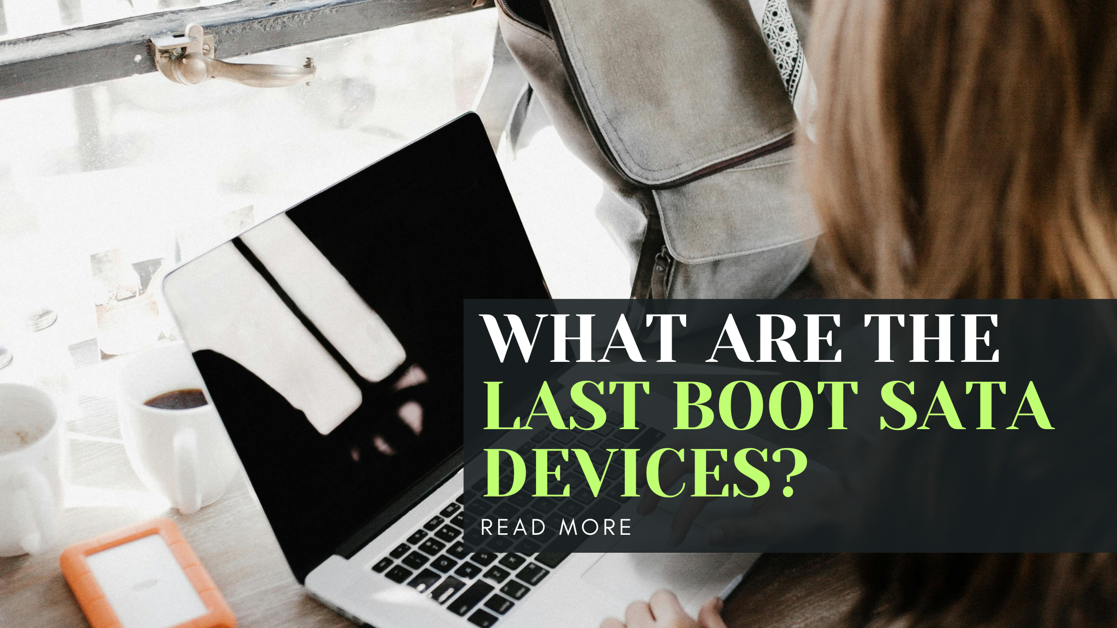 What are the last boot SATA devices?