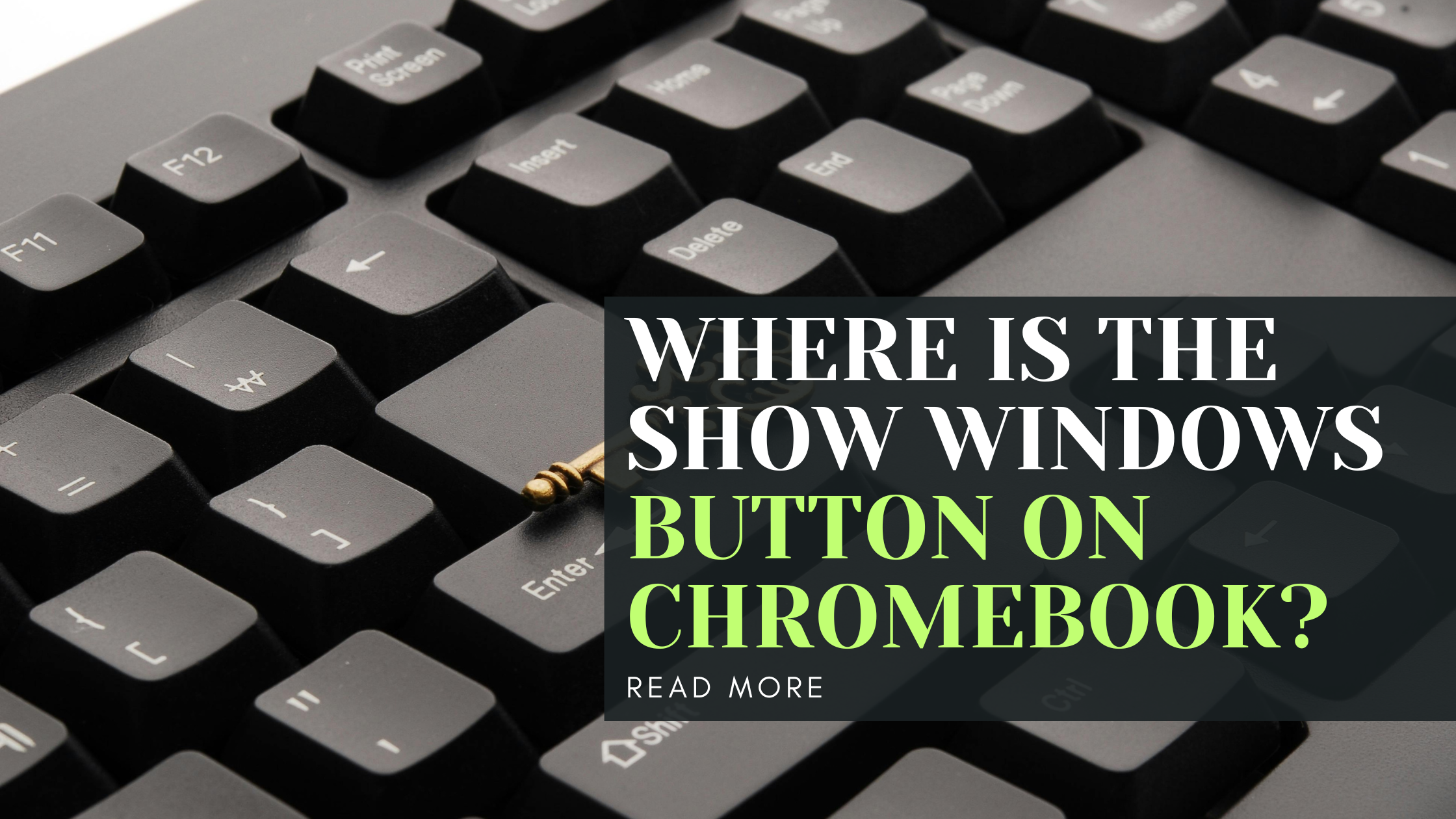 Where is the Show Windows button on Chromebook?