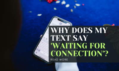 Why does my text say 'waiting for connection'?