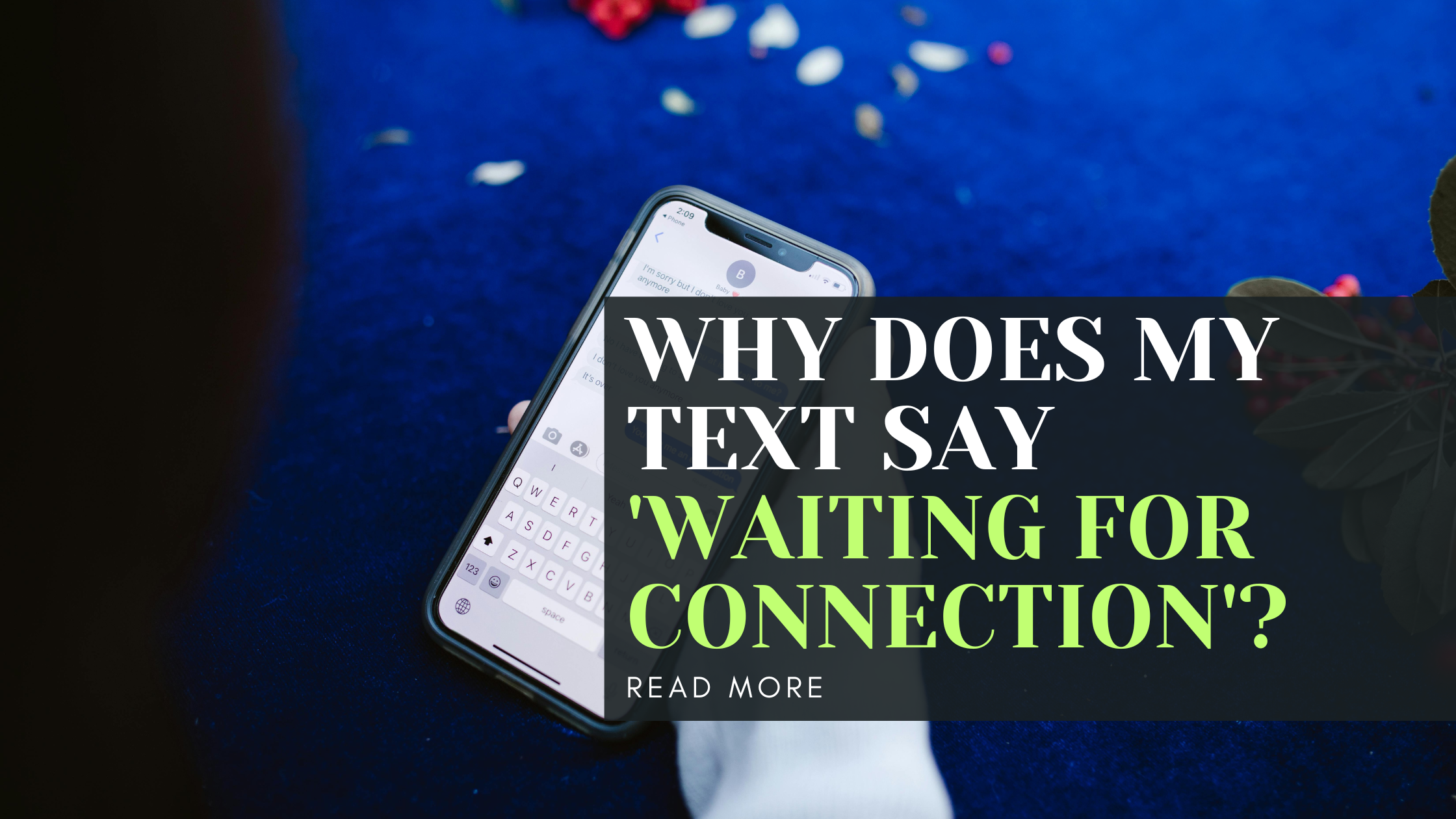 Why does my text say 'waiting for connection'?