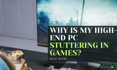 Why is my high-end PC stuttering in games?