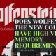 Does Wolfenstein The New Colossus have high video memory requirements?