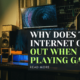 Why does the internet cut out when I'm playing games?