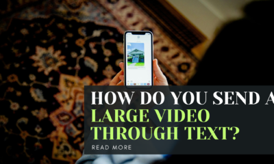 How do you send a large video through text?