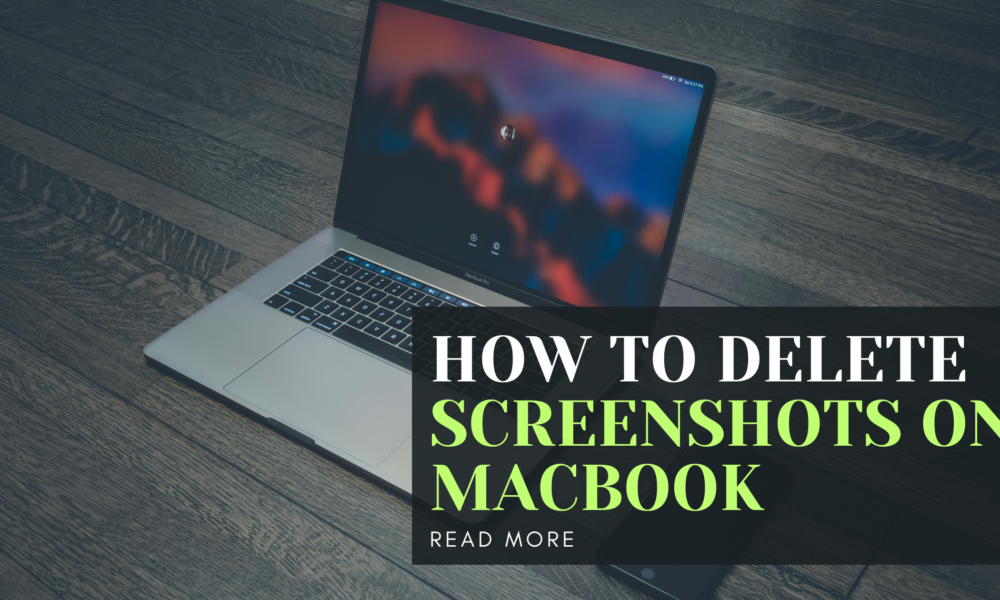 How to Delete Screenshots on MacBook