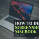 How to Delete Screenshots on MacBook