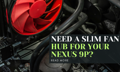 Need a slim fan hub for your Nexus 9P?