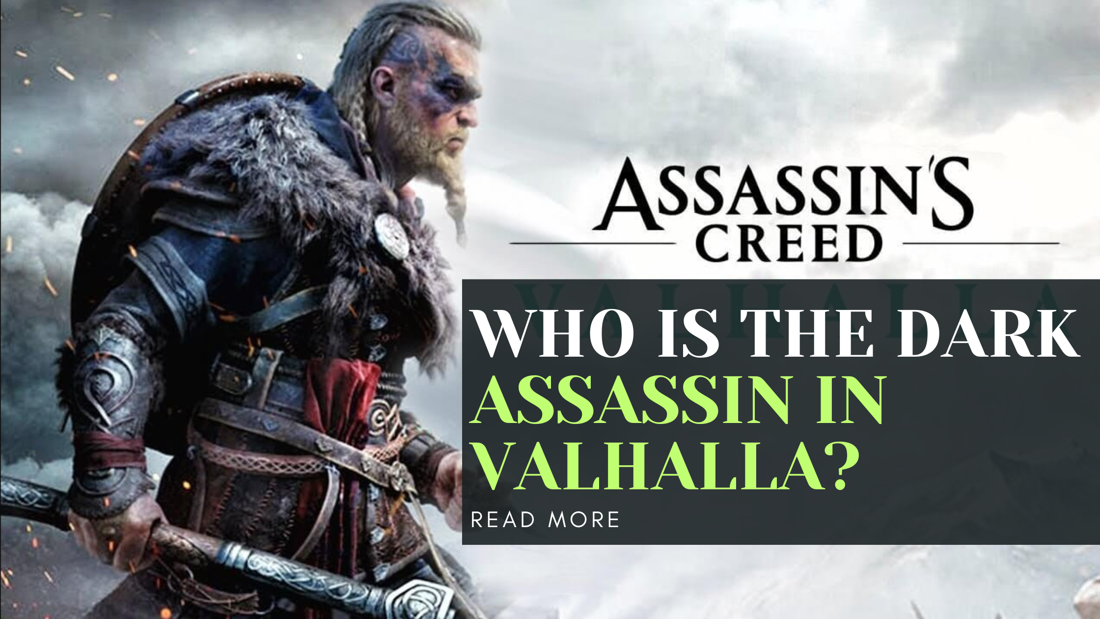 Who is the Dark Assassin in Valhalla?