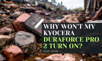 Why won't my Kyocera DuraForce Pro 2 turn on?