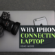 why iphone not connecting to laptop