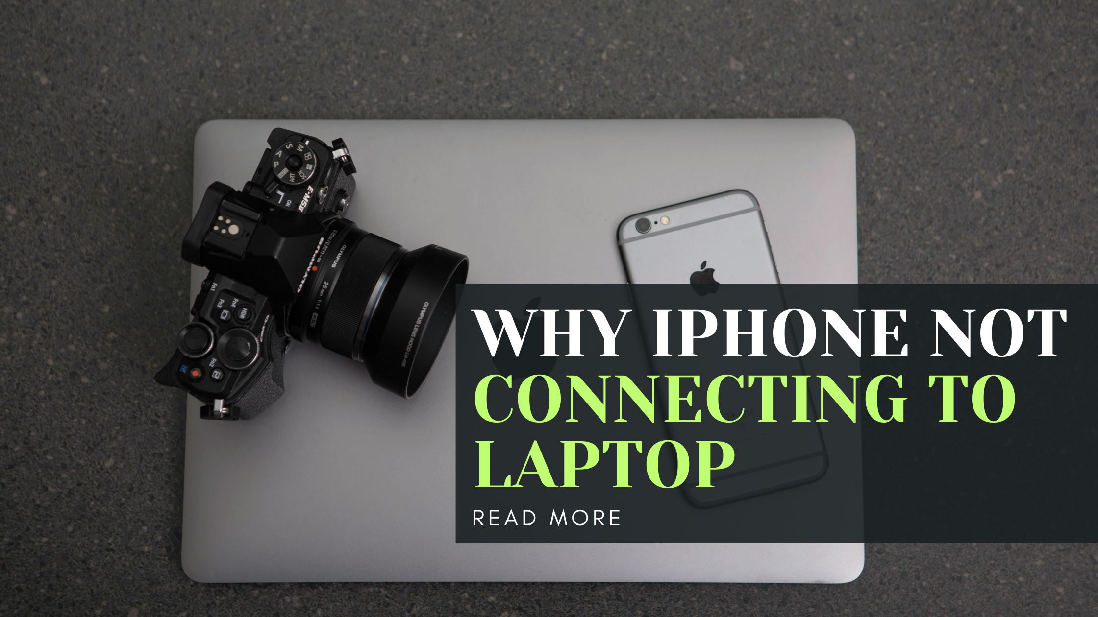 why iphone not connecting to laptop