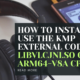 How to Install and Use the KMP External Codec Libvlcjni.so on ARM64-v8a CPUs?