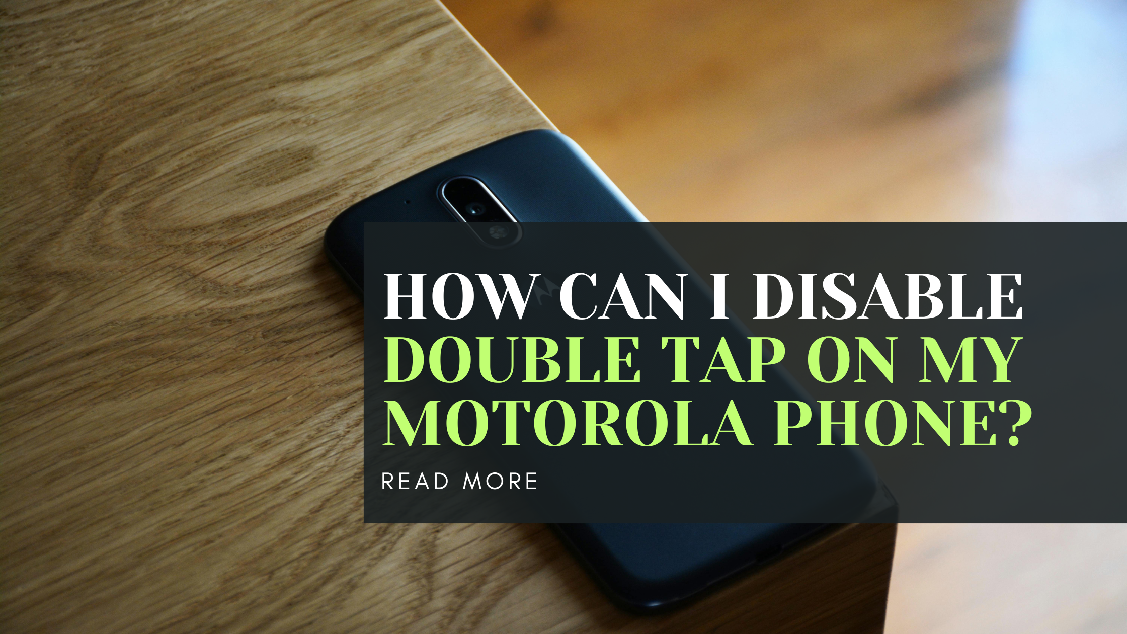 How can I disable double tap on my Motorola phone?